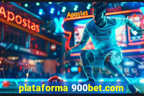 plataforma 900bet.com